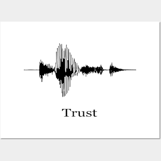 Waveform - Trust Posters and Art